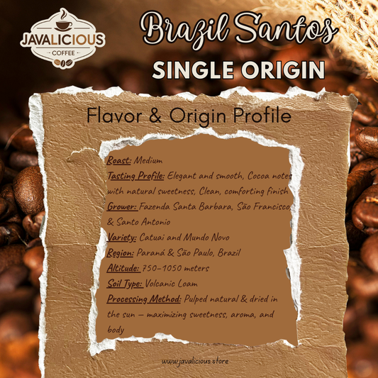 Javalicious Brazil Santos Single Origin Coffee, Flavor and Origin Profile