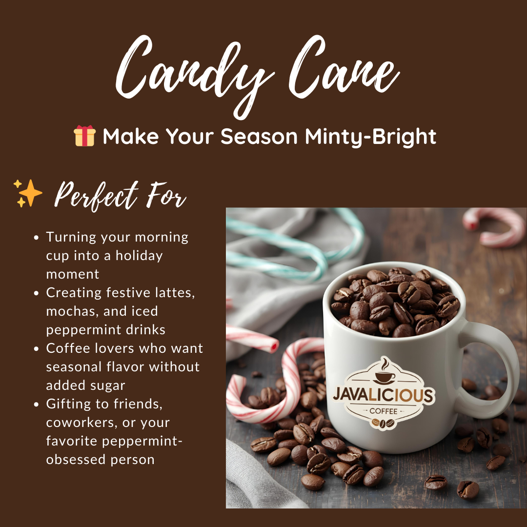 Candy Cane Flavored Coffee, Perfect for Javalicious Coffee Beans and Grinds with coffee beans and candy canes.