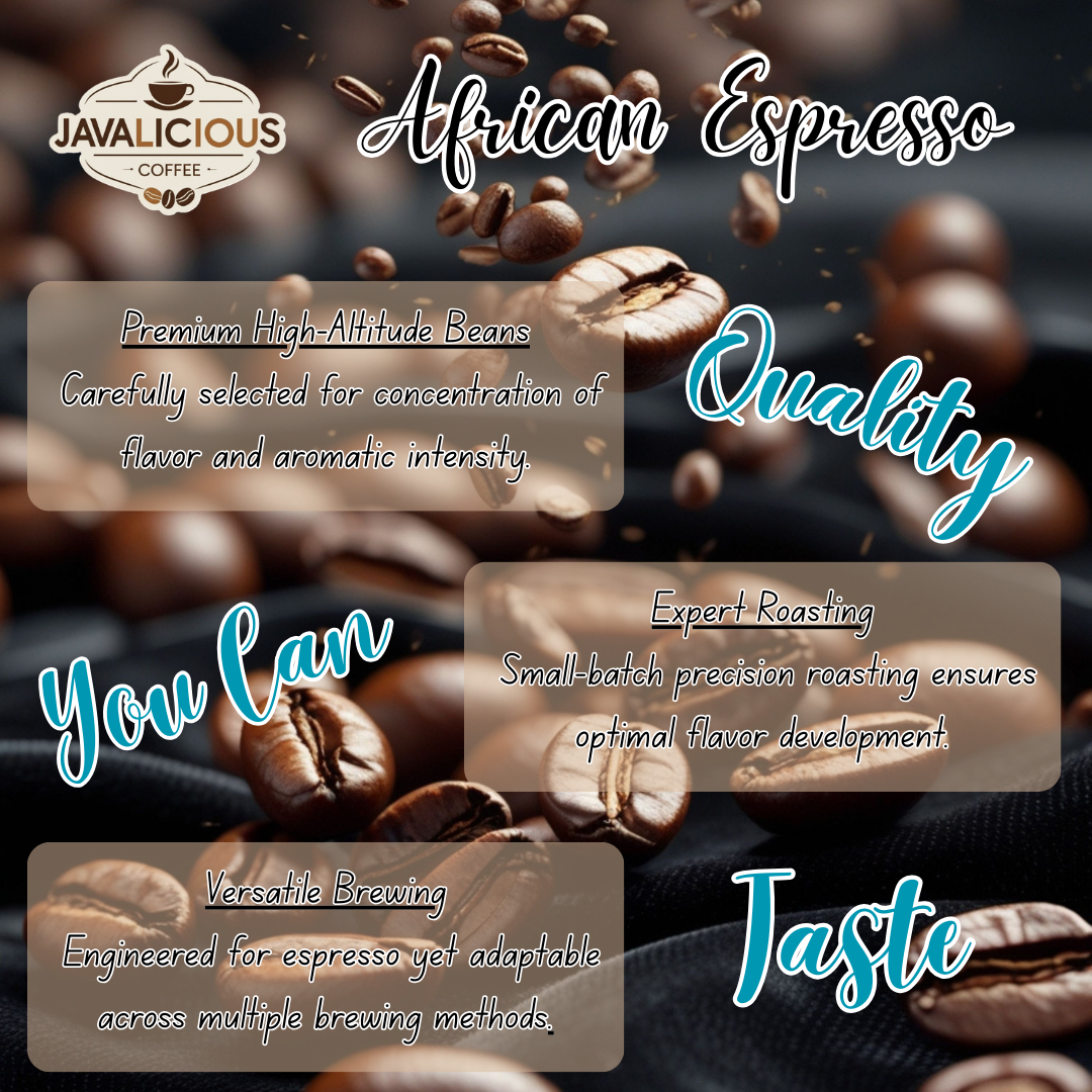 Javalicious_African_Espresso_HB_Quality_You_Can_Taste