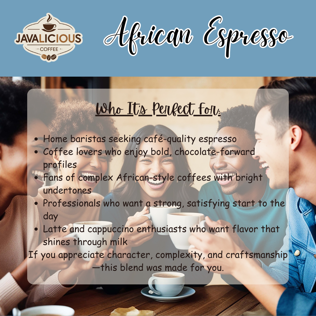 Javalicious_African_Espresso_HB_Who_Its_For