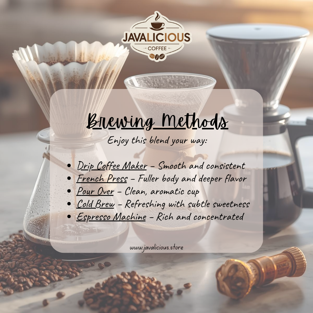 Javalicious Cinnamon Hazelnut Flavored Coffee, Brewing Methods