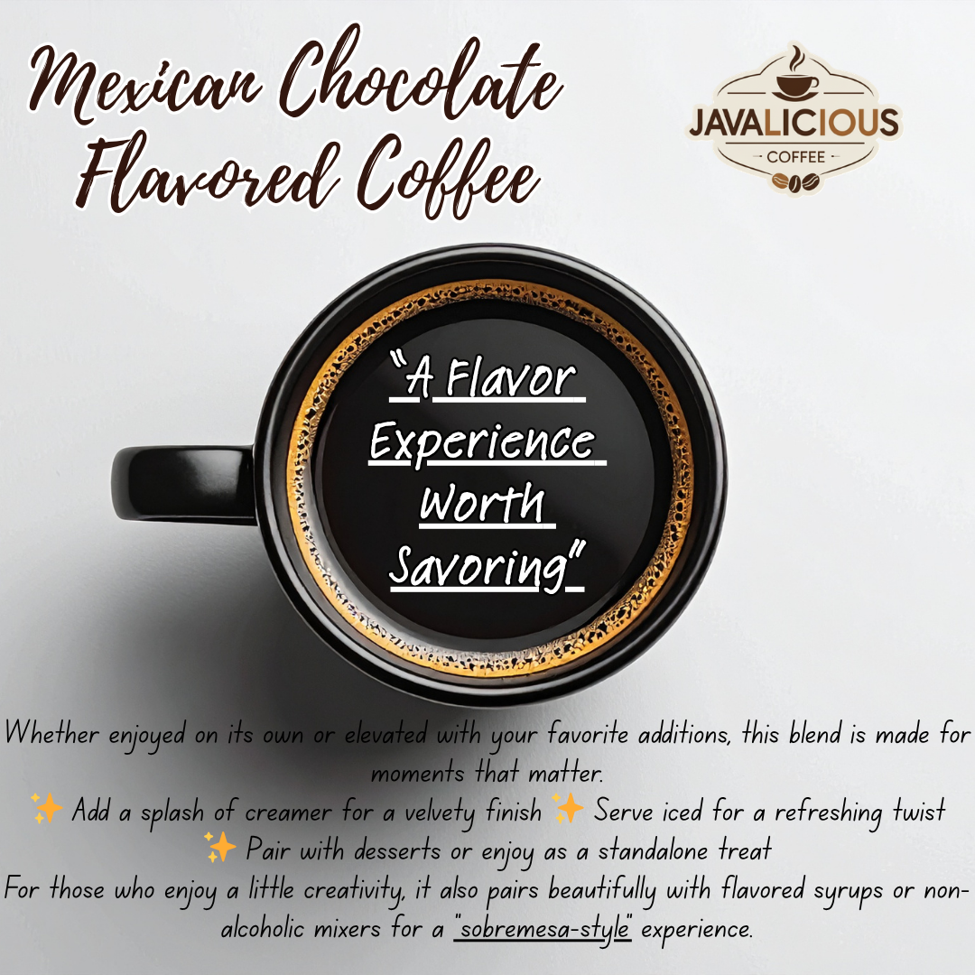 Javalicious Mexican Chocolate Flavored Coffee, Flavor Experience