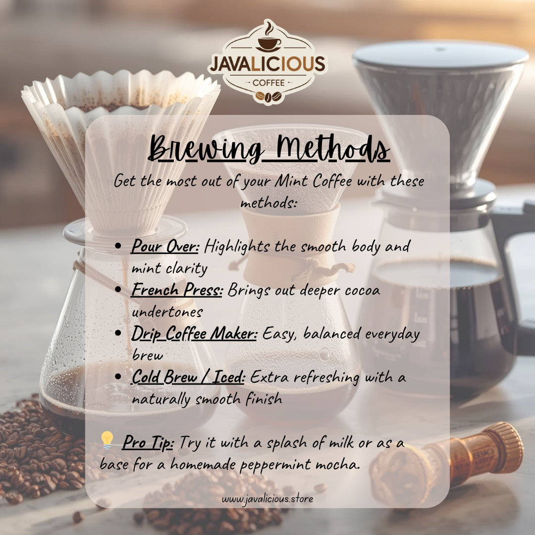 Javalicious Mint Flavored Coffee, Brewing Methods