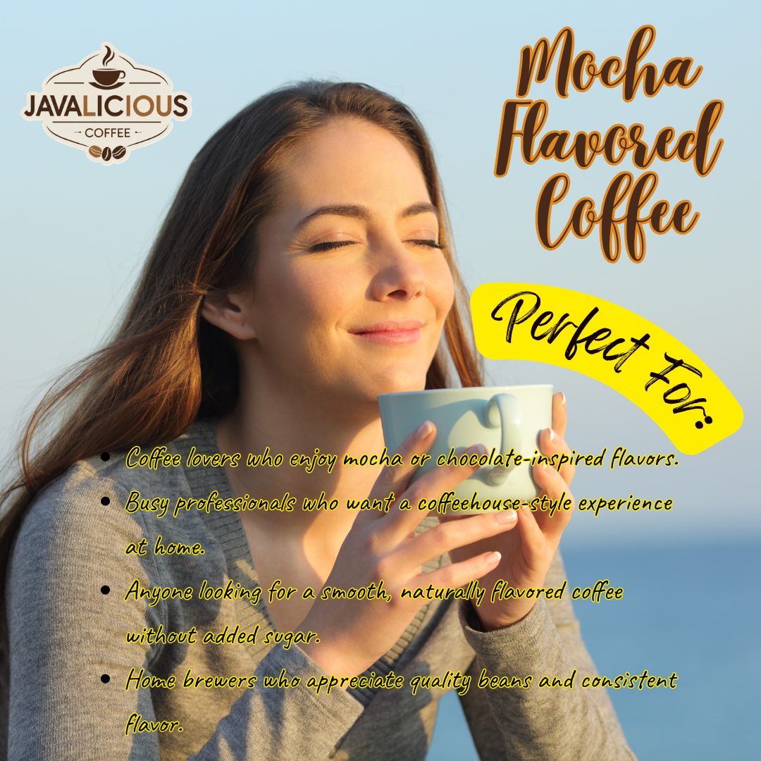 Javalicious Mocha Flavored Coffee, Perfect For