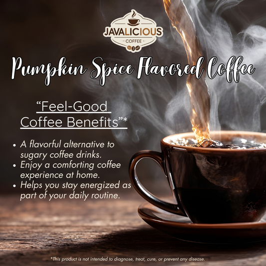 Javalicious Pumpkin Spice Flavored Coffee, Benefits
