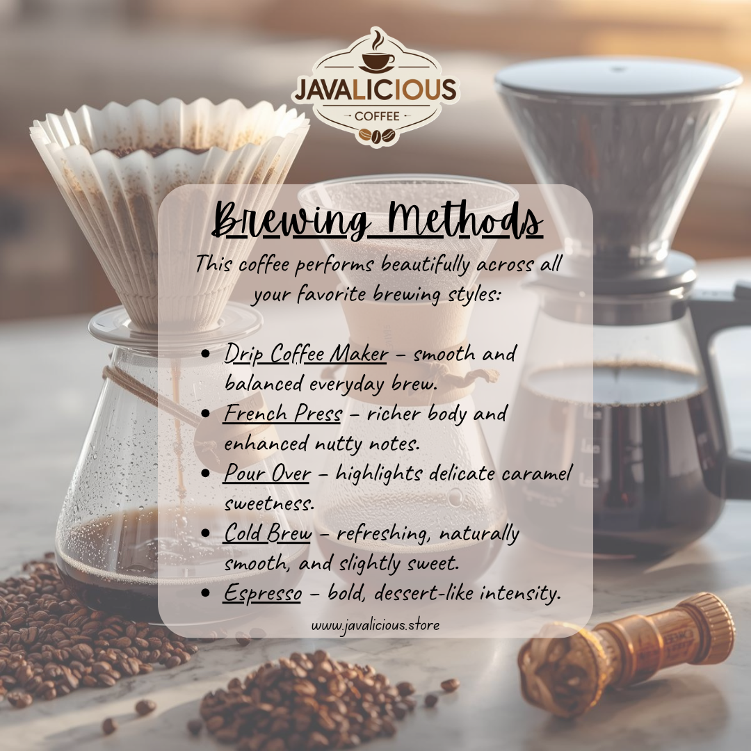 Javalicious Pecan Pie Flavored Coffee, Brewing Methods