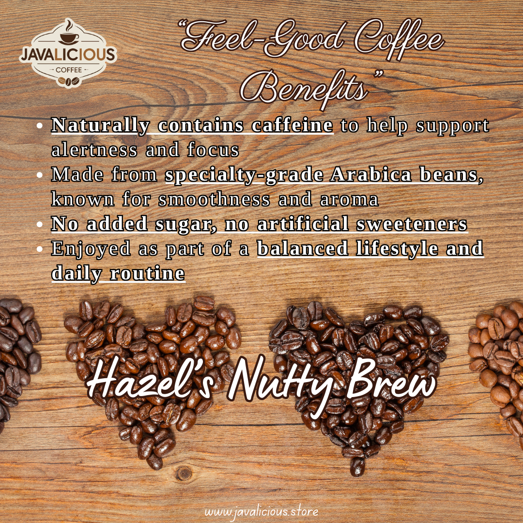 Javalicious Hazel's Nutty Brew Coffee Benefits