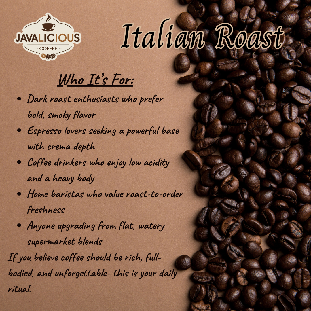 Javalicious_Italian_Roast_House_Blend_Who_Its_For