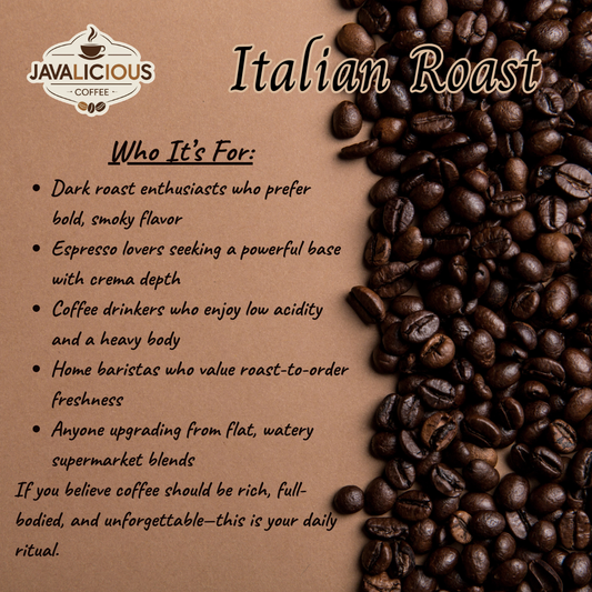 Javalicious_Italian_Roast_House_Blend_Who_Its_For