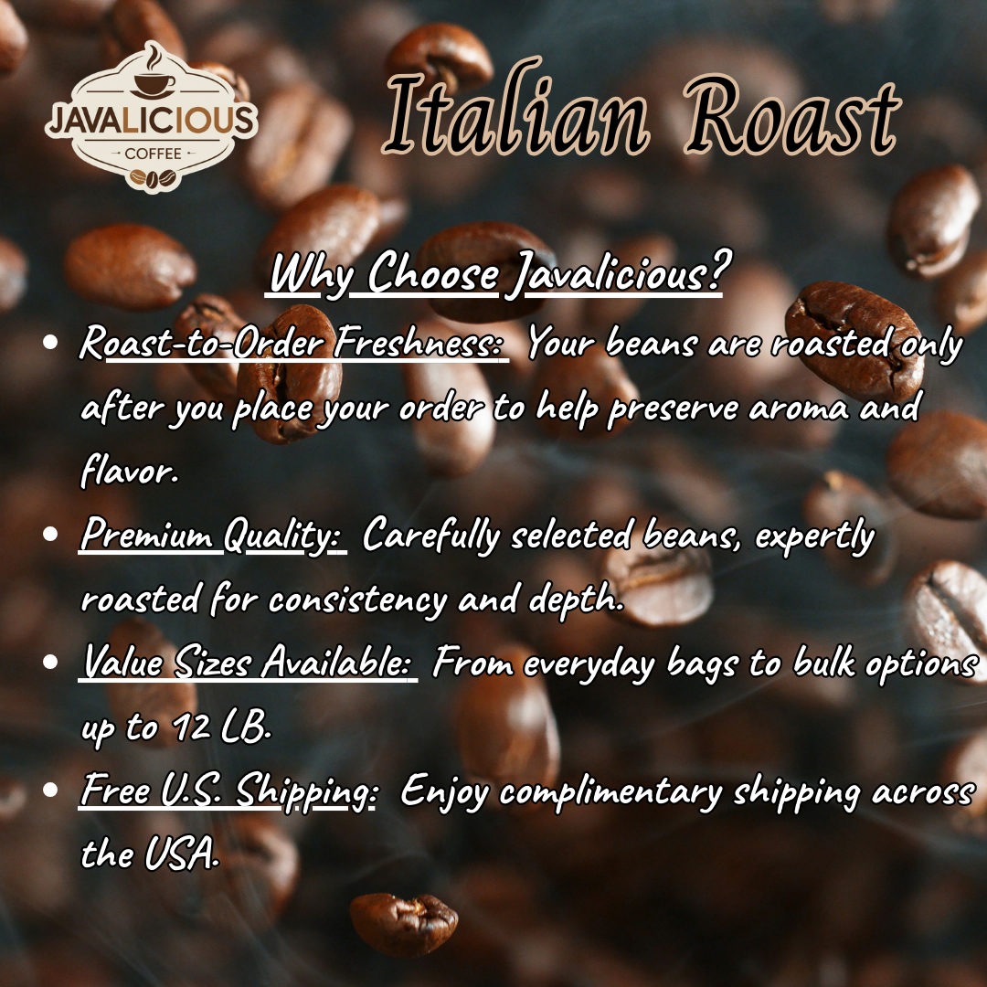 Javalicious_Italian_Roast_House_Blend_Why_Choose_Javalicious