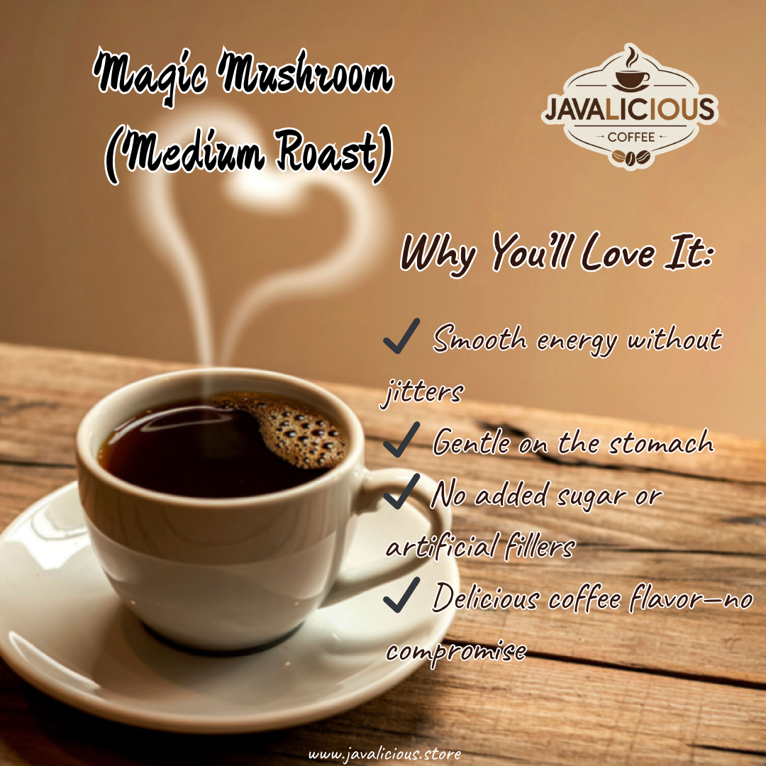 Javalicious_Magic_Mushroom_Coffee_Why_You'll_Love_It