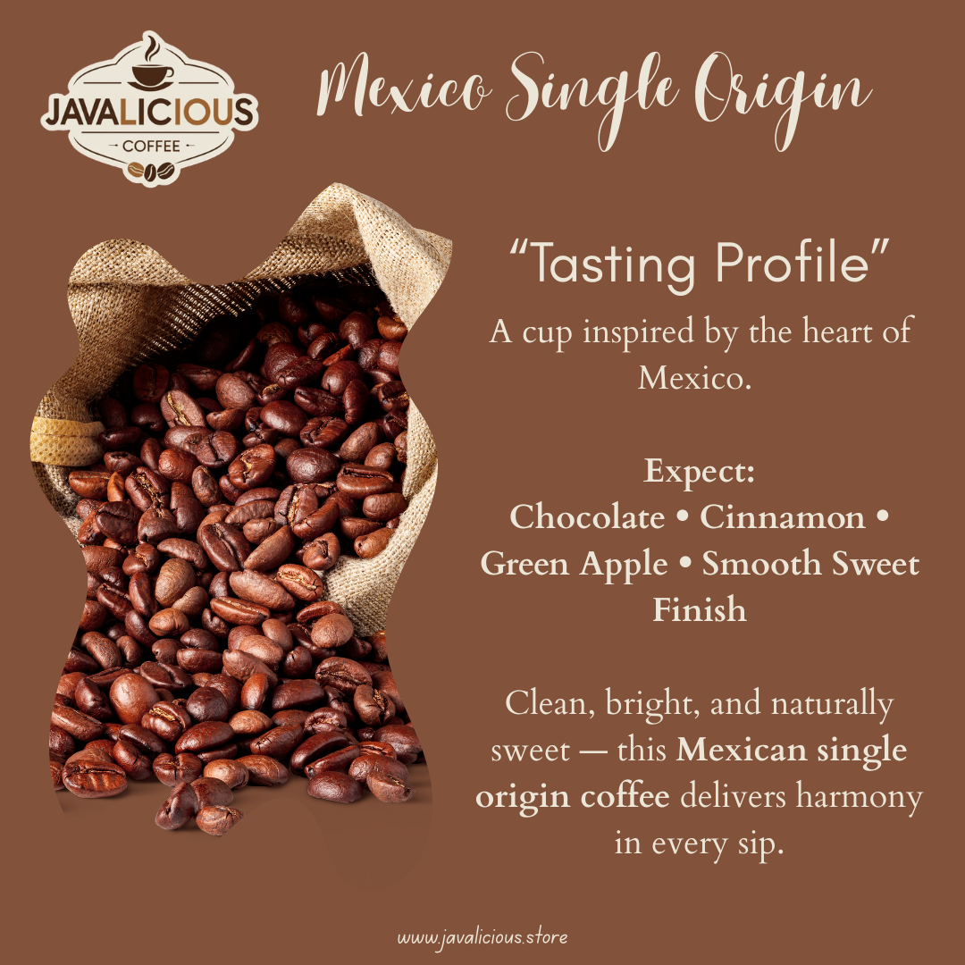 Javalicious Mexico Single Origin Coffee, Tasting Profile