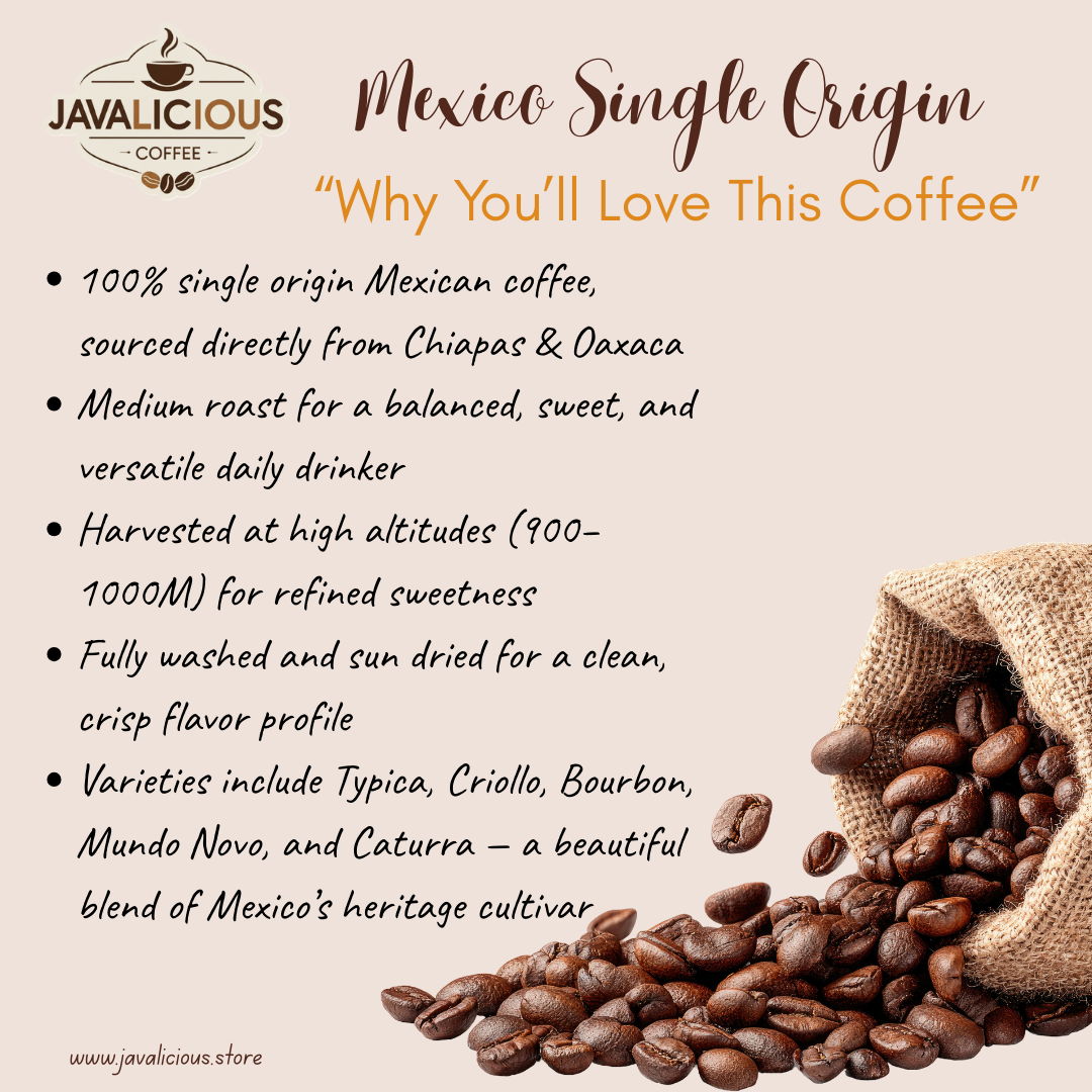 Javalicious Mexico Single Origin Coffee, Why You'll Love This Coffee
