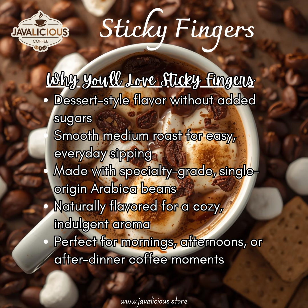 Javalicious Coffee's 'Sticky Fingers' with a cup of coffee and coffee beans, Why You'll Love Sticky Fingers